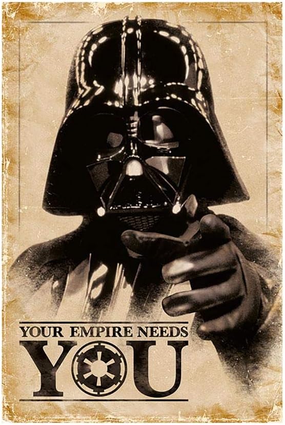 Star Wars Your Empire Needs You Poster #250