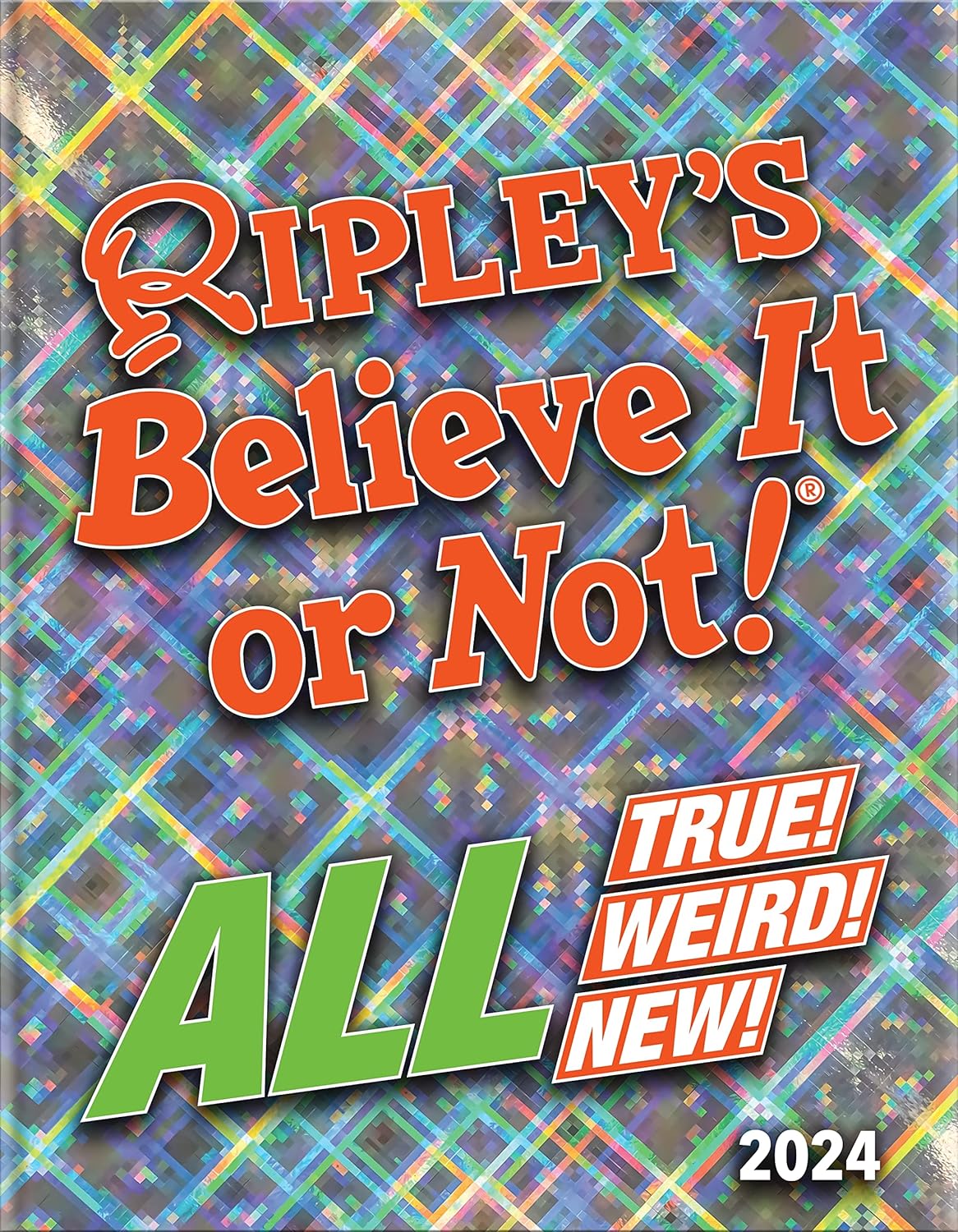 Ripley’s Believe It or Not! 2024 Hardcover