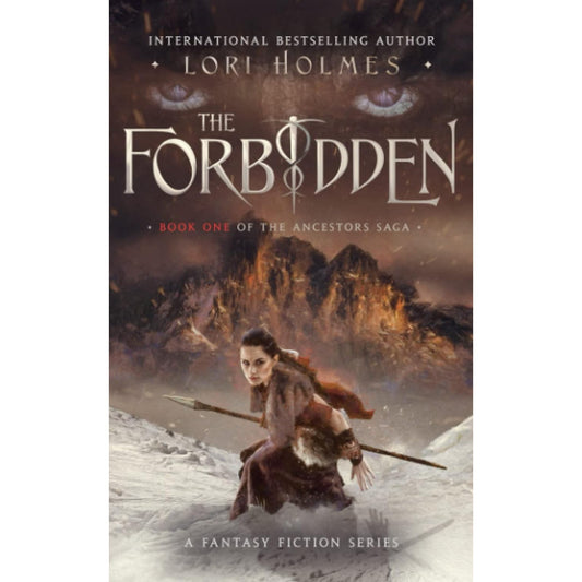 The Forbidden: A Fantasy Fiction Series (The Ancestors Saga, Book 1)  Paperback