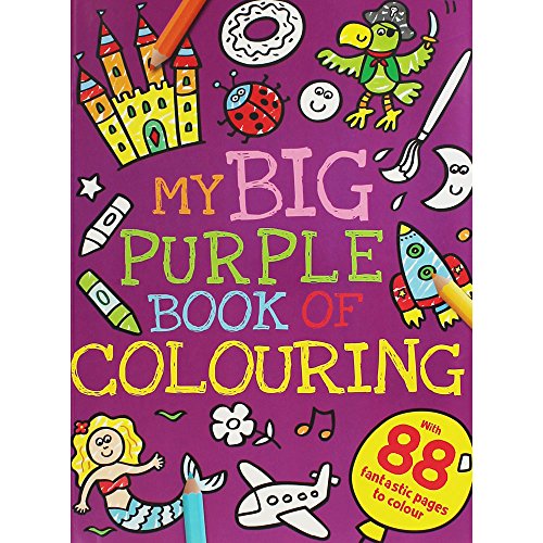 My Big Purple Book of Colouring (My First Mega Colouring) Paperback